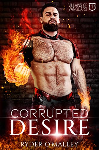 Corrupted Desire (Villains of Vanguard #1)