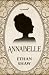 Annabelle by Ethan Shaw Annabelle by Ethan Shaw