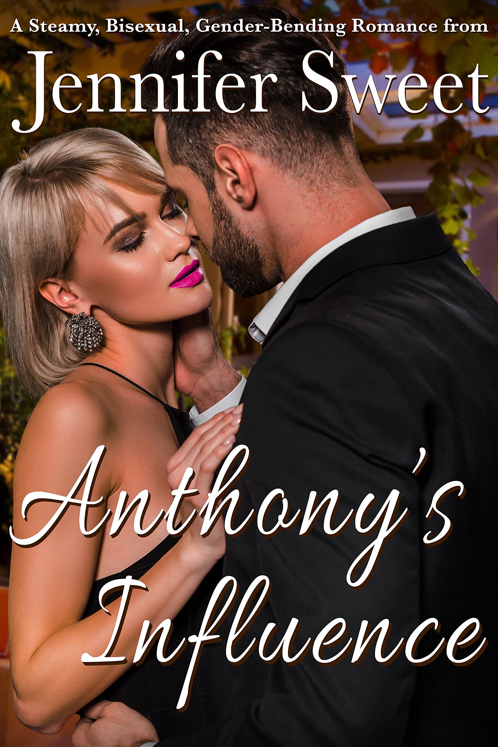 Anthony's Influence: A Steamy, Gender-Bending Romance (Kindle Edition)