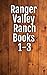 Rangers Valley Ranch Box Set 1-3 (Ranger Valley Ranch Box sets Book 1)