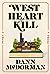 West Heart Kill