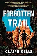 Forgotten Trail (National Parks Mystery, #3)