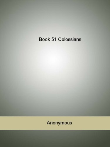 Book 51 Colossians (Kindle Edition)