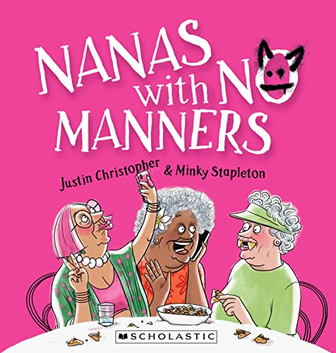 Nanas with No Manners (Paperback)