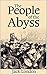 The People of the Abyss Annotated
