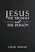 Jesus The Messiah and The P...