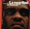 La negritud en Venezuela / Black Culture And Society In Venezuela