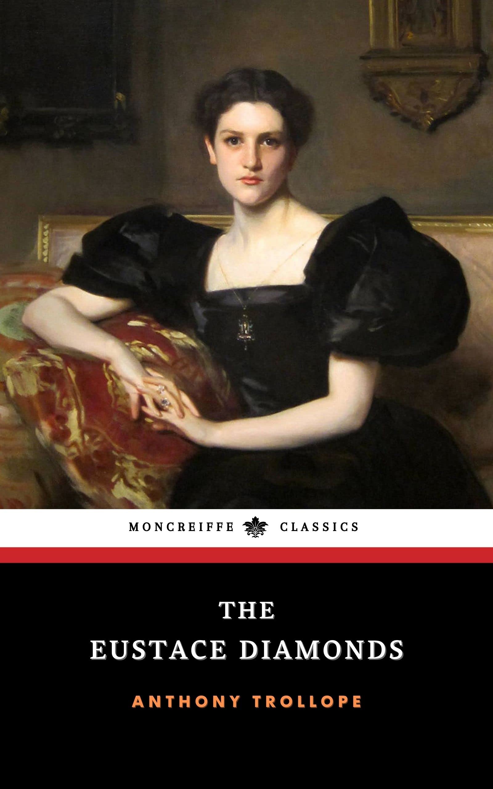 The Eustace Diamonds: Palliser Series, Book 3