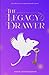 The Legacy Drawer