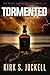 Tormented (The Nigel Logan Action Series)