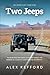 Two Jeeps: An American Road...