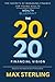 The 20/20 Financial Vision:...