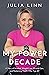 My Power Decade: A Story of Mindset, Weight Loss, Muscle Gain, and Reclaiming Health After Age Sixty