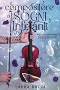Il Compositore di Sogni Infranti