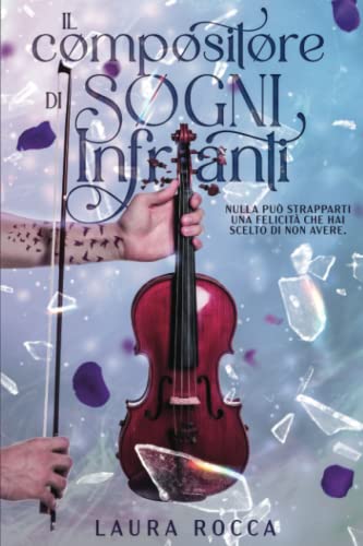 Il Compositore di Sogni Infranti (Paperback)