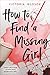 How to Find a Missing Girl