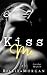 Kiss Me 1 (French Edition)