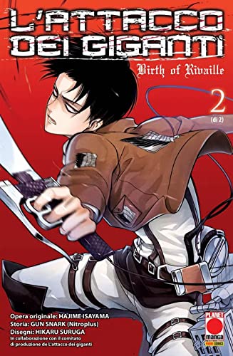 Lattacco dei giganti. Birth of Rivaille (Vol. 2)