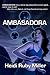 Ambasadora by Heidi Ruby Miller