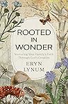 Rooted in Wonder:...