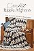 Crochet Ripple Afghans by Deborah Martin