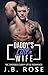 Daddy's Little Wife (Mc Daddies Curvy Little #10) by J.B. Rose