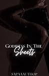 Goddess in the Sheets Goddess in the Sheets