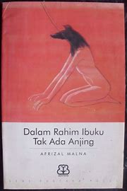 Dalam Rahim Ibuku Tak Ada Anjing (Paperback)