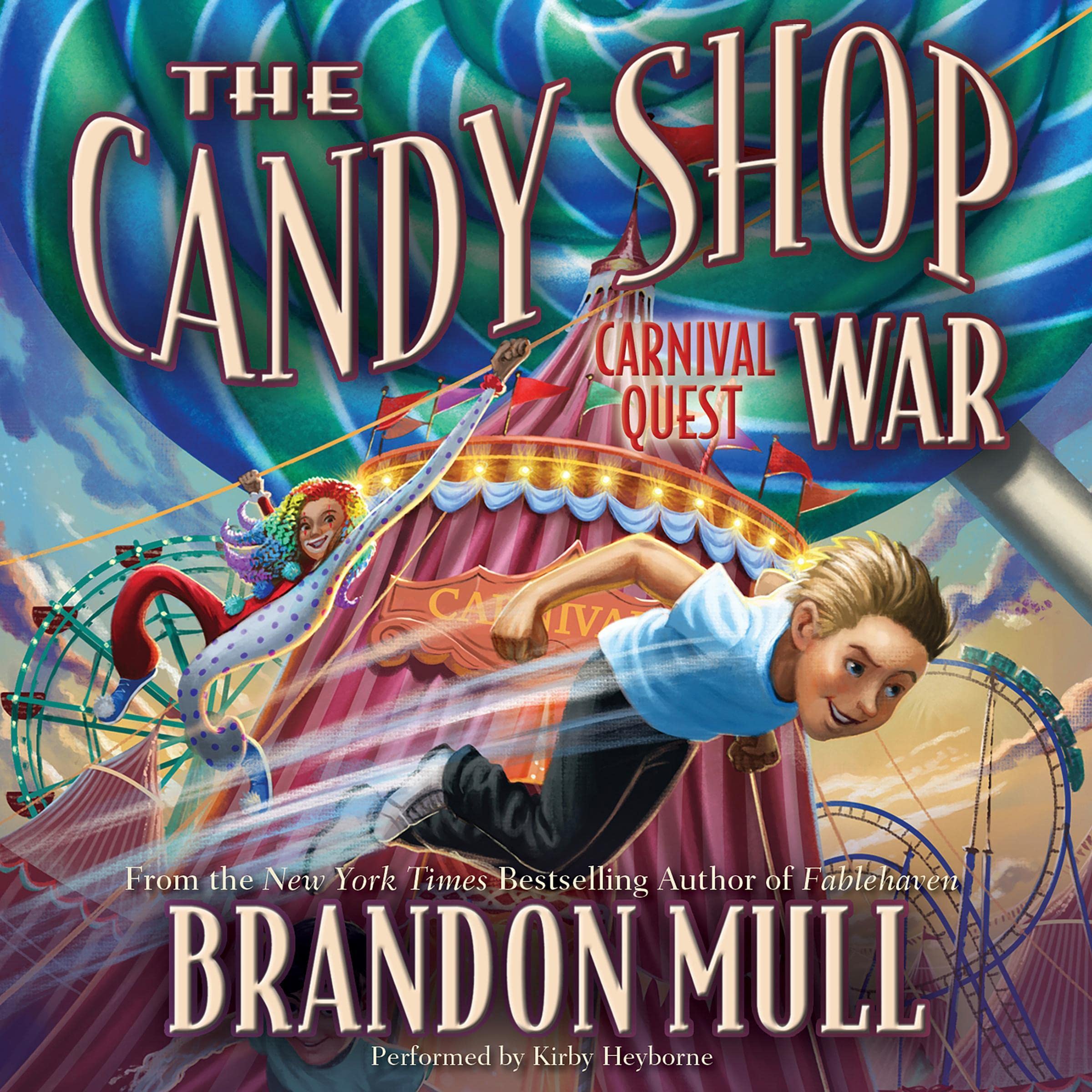 Carnival Quest (The Candy Shop War, #3)