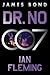 Dr. No: A James Bond Novel