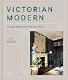 Victorian Modern:...