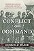 Conflict of Command: George...
