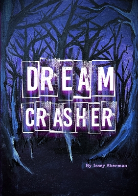 Dream Crasher: null (Paperback)