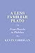 A Less Familiar Plato: From...