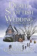 Death at a Scottish Wedding (A Scottish Isle Mystery, #2)