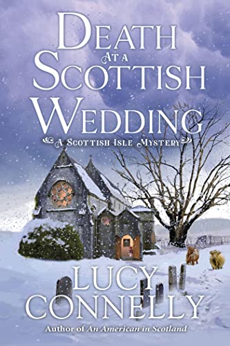 Death at a Scottish Wedding (A Scottish Isle Mystery, #2)