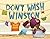 Don't Wash Winston
