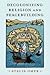 Decolonizing Religion and Peacebuilding by Atalia Omer