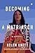 Becoming a Matriarch: A Memoir