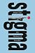 Stigma: The Machinery of Inequality