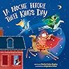 La Noche Before Three Kings Day by Sheila Colón-Bagley
