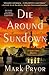 Die Around Sundown (Henri Lefort Mysteries, #1)