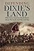 Defending Dixie’s Land: Wha...