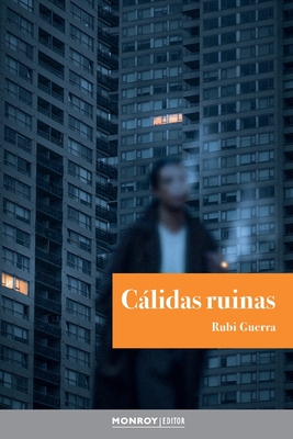 Cálidas ruinas (Spanish Edition)