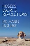 Hegel’s World Revolutions