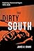 The Dirty South by Scott Romine
