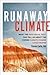 Runaway Climate by Steven Earle