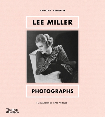 Lee Miller: Photographs (Hardcover)