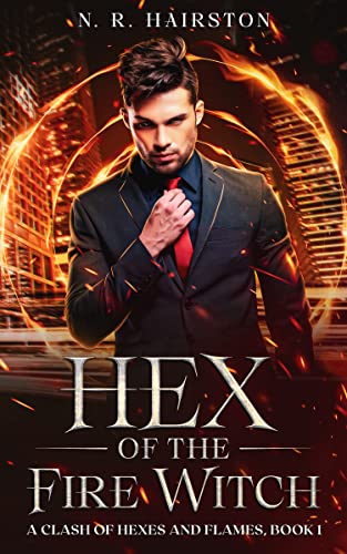 Hex of the Fire Witch (A Clash of Hexes and Flames #1)