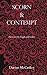 Scorn & Contempt: Poems for...